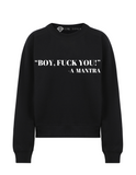 BOY, F YOU Sweatshirt