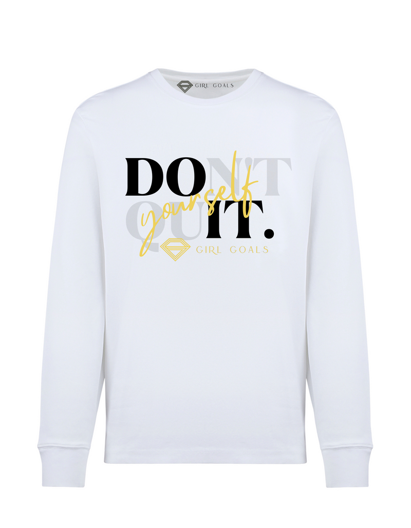 Don’t Quit Sweatshirt