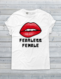 Fearless Female T-Shirt
