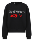 Goal Weight Sweatshirt