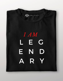 I AM LEGENDARY T-Shirt