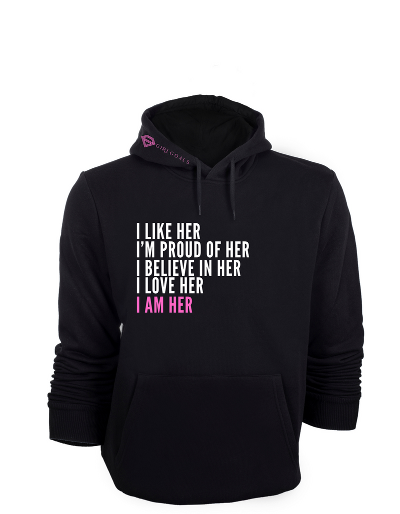 I Am Her Hoodie