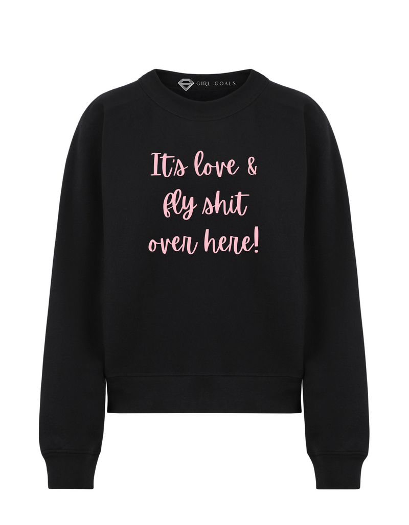 It’s Love Sweatshirt