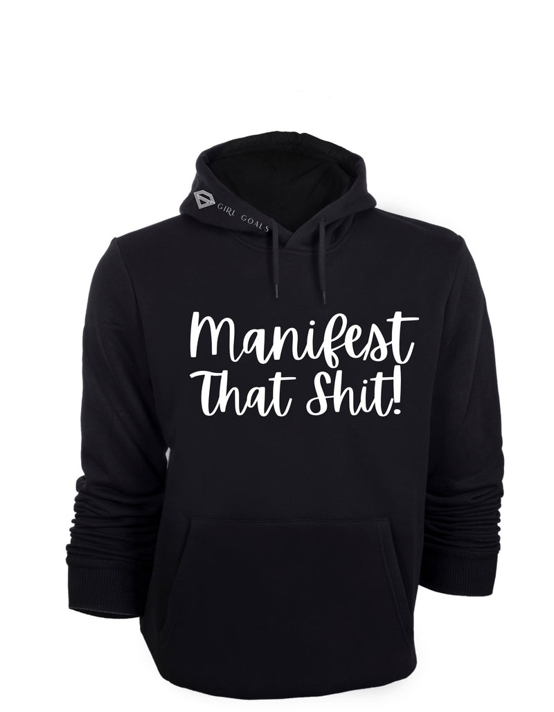 Manifest Hoodie