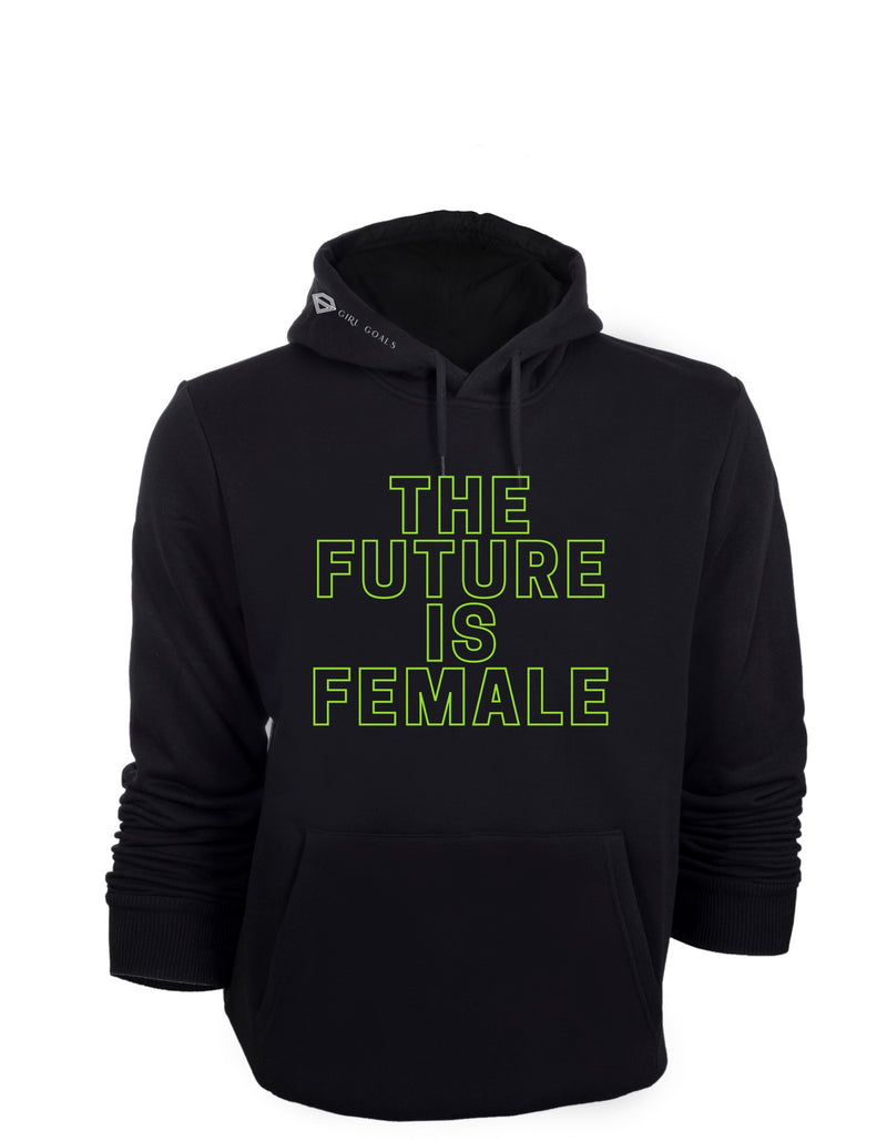 The Future Is Female Hoodie