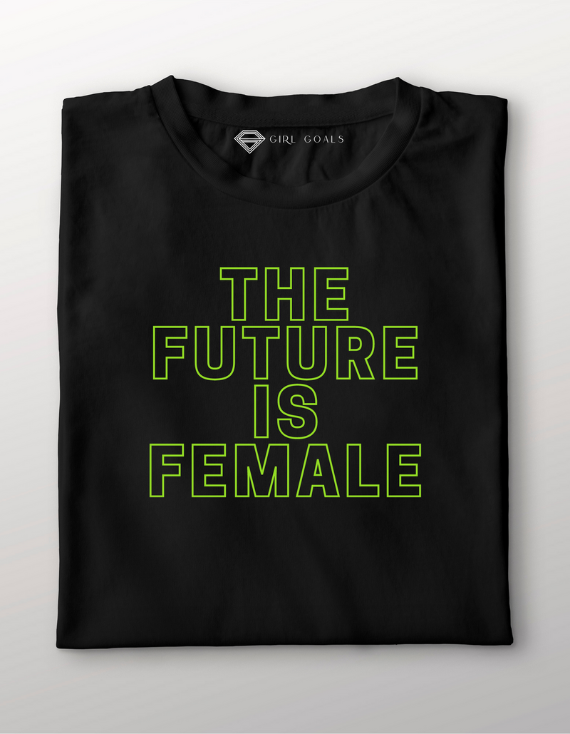 The Future Is Female T-Shirt